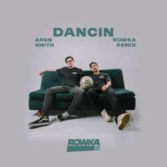 Aaron Smith - Dancin (ROWKA & ANDER Remix)