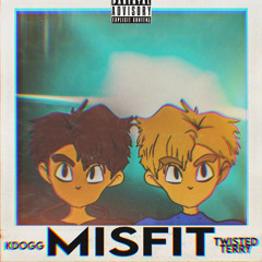 Misfit ft. Kdogg (prod. hason)