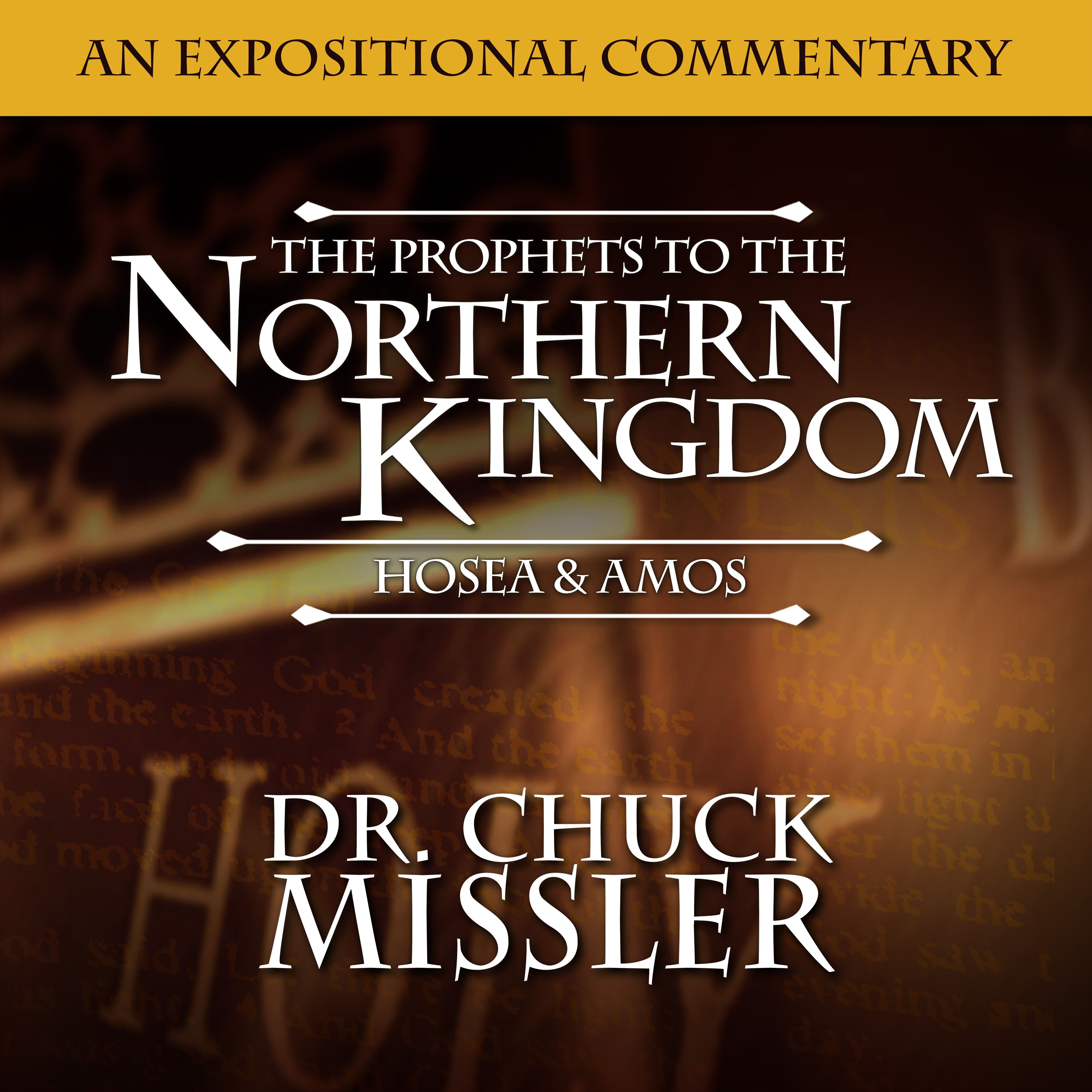 Episode for Tuesday April 29th Hosea: Chapters 10-11