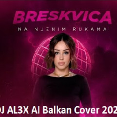 Breskvica - Na Njenim Rukama (DJ AL3X AI Balkan Cover 2025) Master 1