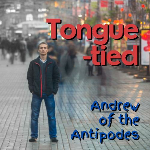 Tongue-tied (2025 remix)