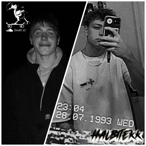 dod0 x Halbitekk /// Runterkommer ///