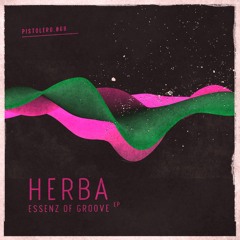 Herba - Essenz Of Groove