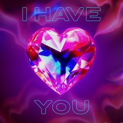 I Have You - myfriendjeff (Free Download)
