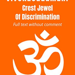 FREE EPUB 💑 Vivekachudamani: Crest Jewel Of Discrimination by  Adi Shankara,Aseemit
