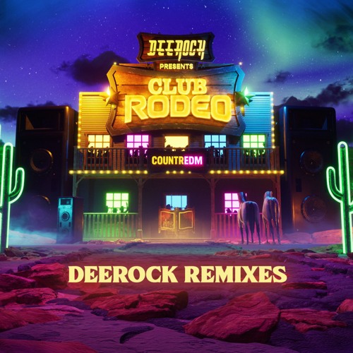 Country EDM (Deerock Remixes)