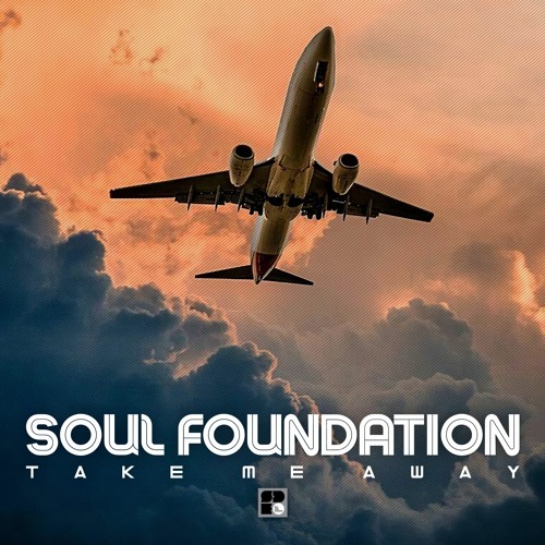 Soul Foundation - Take Me Away