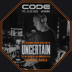 Uncertain // CODE.173 // 14 Feb 2026