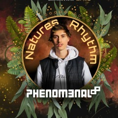 Phenomenal Live @ Natures Rhythm Day Party