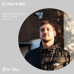 DJ Polo & NKC 11TH OCT 2021