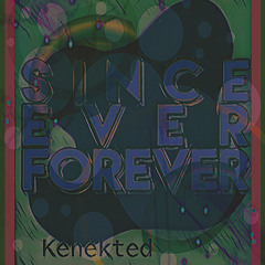 Since Ever Forever