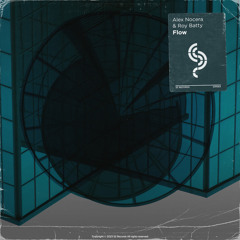 Alex Nocera & Roy Batty - Flow