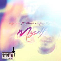 MYSELF (Ft. Mijo1810)