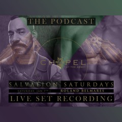 Live Sets - Salvation Saturdays @ The Chapel - 01-07-23 - Episode 84
