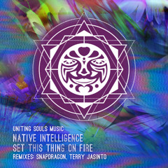 Set This Thing On Fire  (Original Mix)  -  Uniting Souls Music