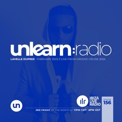 Doc Brown // Unlearn:Records #156 (Lavelle Dupree Guestmix)