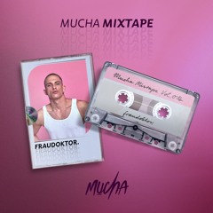 fraudoktor. - MUCHA Mixtape Vol. 16