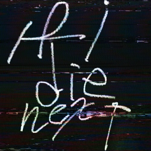 if i die next open verse