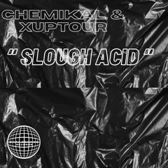 Slough Acid
