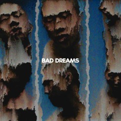 bad dreams
