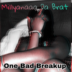 One Bad Breakup Pt.1