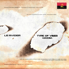 TYPE OF VIBES VOL. 4 Kizomba Edition @le.rvider