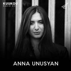 Kuukou Radio 053 - Anna Unusyan