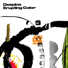 Despina - Erupting Color [ACEN060] (PREVIEWS)