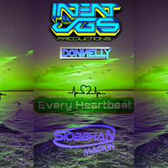 JGS,INTENT & DONNELLY - Feat Siobbhan - Every Heartbeat ❤️