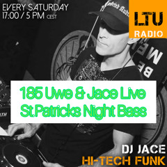 HTF185 - Uwe & Jace @ St.Patricks Night Bass