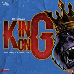 King Kong- ByChaze feat Young Deal1 X Bobydjei