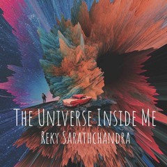 The Universe Inside Me