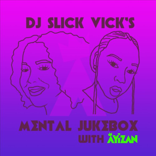Mental Jukebox #3 ft DJ Slick Vick