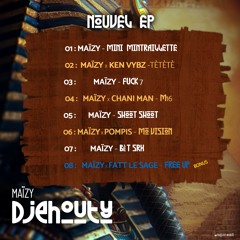MAIZY - EP - DJEHOUTY - COMPLET MIX ( BY- DJ HIANNA )