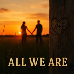 All W.E are