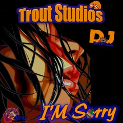 I'M SORRY (LOVE IS GONE)