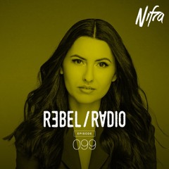 Nifra - Rebel Radio 099