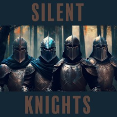 Silent Knights