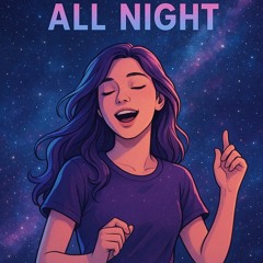 All Night (prod. zino)