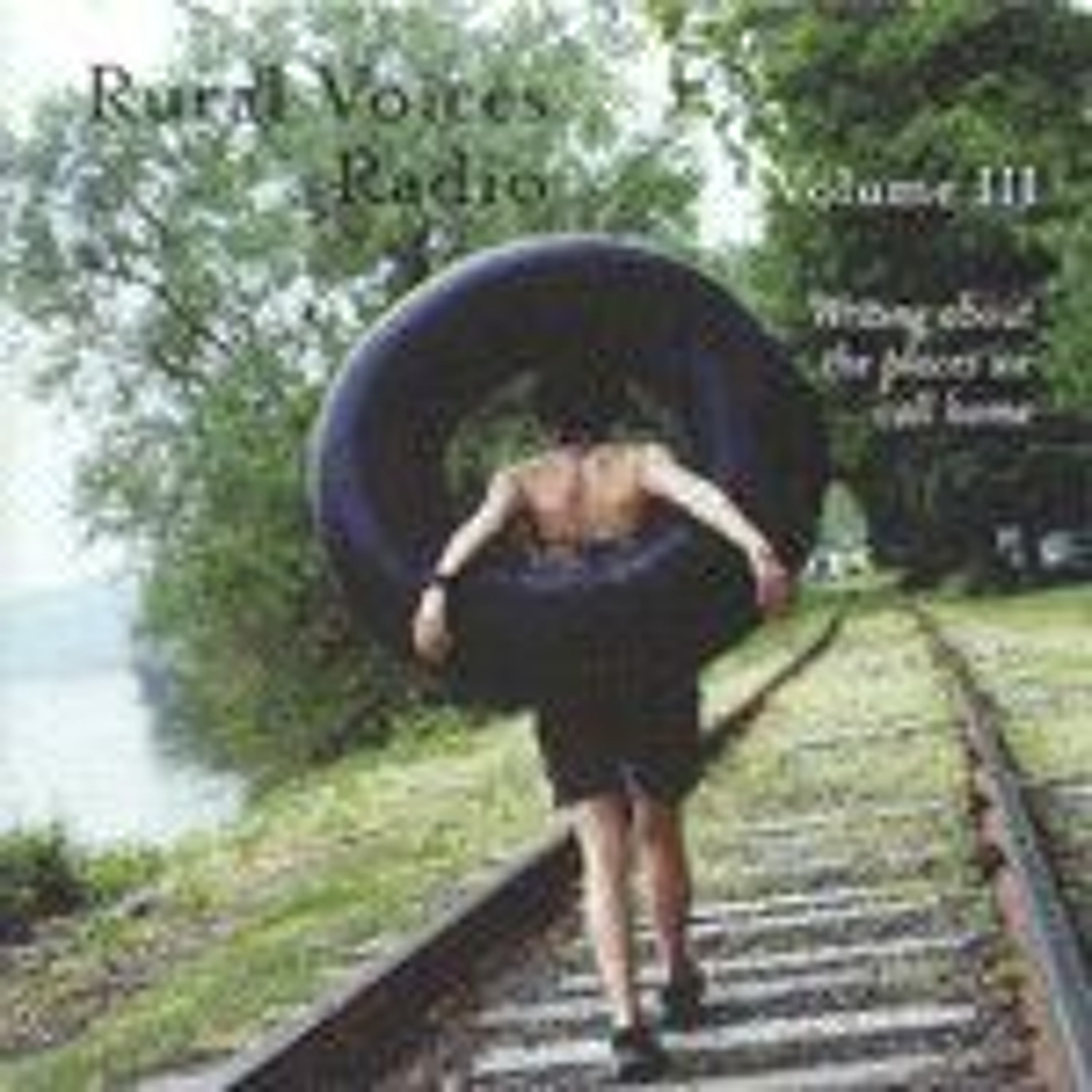Rural Voices Radio, Volume 3 - Northeast Nevada: They Walk the West episode artwork