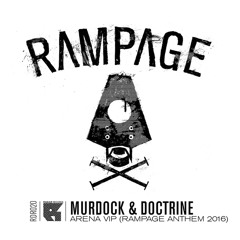 Arena VIP (Rampage Anthem 2016) (Original Mix)