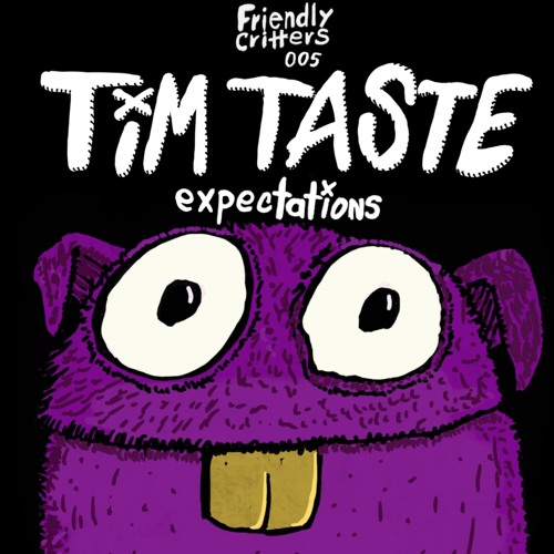 FC005 TiM TASTE - Expectations (Original Mix)
