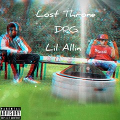 DRG-Lost Throne(ft. Lil Allin)