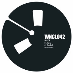WNCL042: LMAJOR_Hornz / Too Bad
