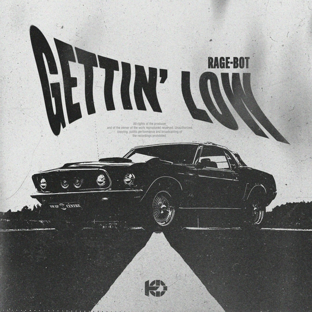 Gen Rage Lower Stream Rage-Bot- Gettin' Low by High Caliber Records | Listen online ...