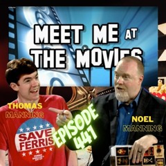 Meet me at the Movies: Episode 441