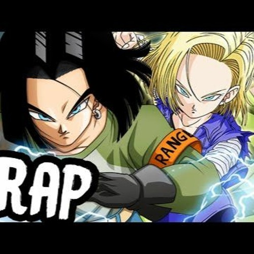 ANDROID 17, 18 & 16 RAP   Shockwave   RUSTAGE Ft. FrivolousShara & The Kevin Bennett [DBZDBS]