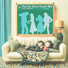 Touch me