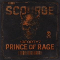 13FORTY7 - Prince of Rage [FREEDL]