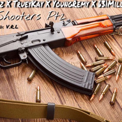 Hot Shooters Pt2 - Glizzzoffical X TrueyKay X YoungRemy X 631Mills